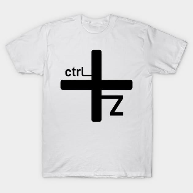 ctrl z T-Shirt by engr.nick